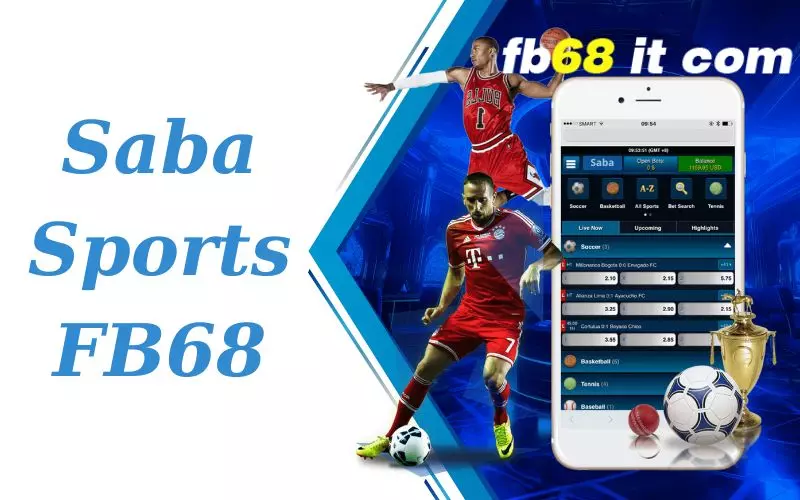 Truy cập Saba Sports cá cược thể thao tại fb68